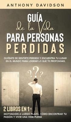 Guía de la Vida para Personas Perdidas