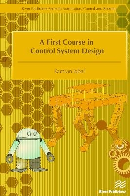 A First Course in Control System Design - Kamran Iqbal