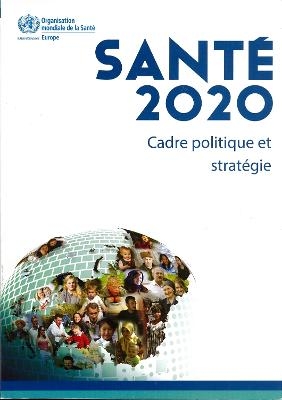 Sante 2020 -  Who Regional Office for Europe