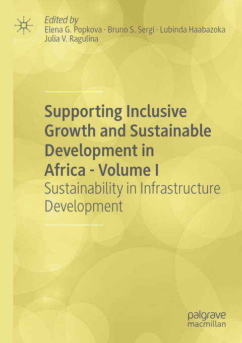 Supporting Inclusive Growth and Sustainable Development in Africa - Volume I - 