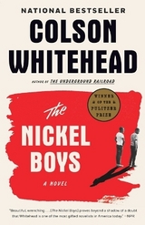 The Nickel Boys (Winner 2020 Pulitzer Prize for Fiction) - Whitehead, Colson