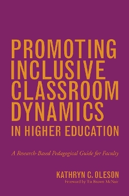 Promoting Inclusive Classroom Dynamics in Higher Education