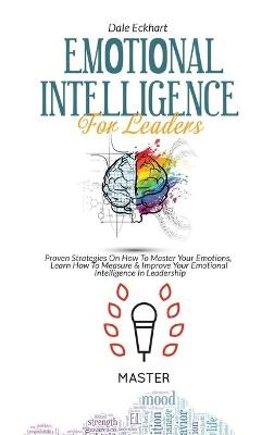 Emotional Intelligence for Leaders