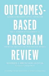 Outcomes-Based Program Review - Bresciani Ludvik, Marilee J.