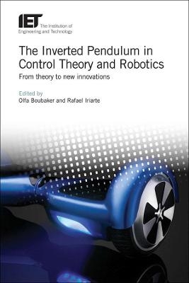 The Inverted Pendulum in Control Theory and Robotics - 