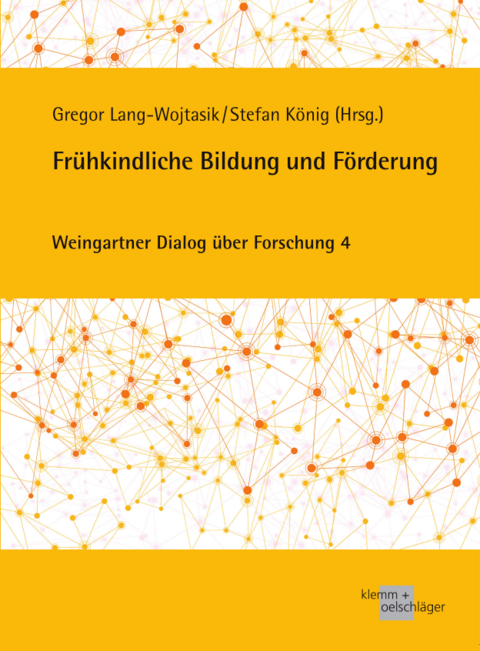Fr&uuml;hkindliche Bildung und F&ouml;rderung - 