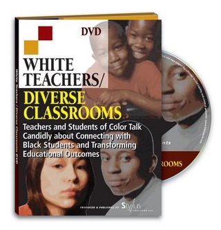 White Teachers / Diverse Classrooms DVD