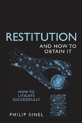 Restitution and How to Obtain It