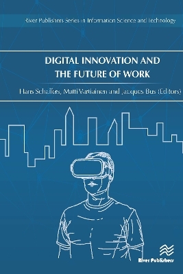 Digital Innovation and the Future of Work - 