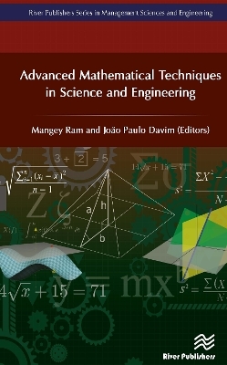 Advanced Mathematical Techniques in Science and Engineering