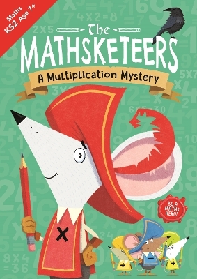 The Mathsketeers &ndash; A Multiplication Mystery