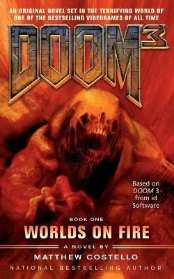 Doom 3: Worlds on Fire - Matthew Costello