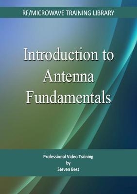 Introduction to Antenna Fundamentals