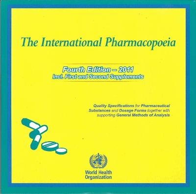 CD-ROM International Pharmacopoeia. Including First and Second Supplements -  World Health Organization