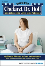 Chefarzt Dr. Holl 1830 - Katrin Kastell