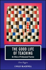 The Good Life of Teaching - Chris Higgins