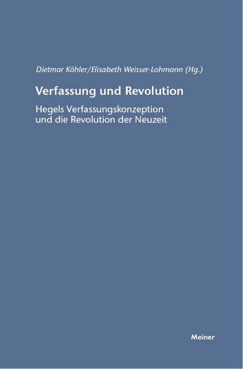 Verfassung und Revolution -  Elisabeth Weisser-Lohmann