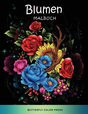 Blumen Malbuch -  Butterfly Color Press