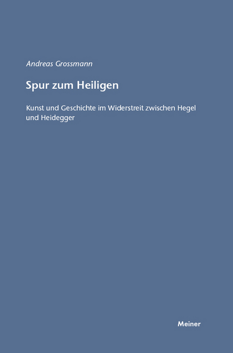 Spur zum Heiligen -  Andreas Grossmann