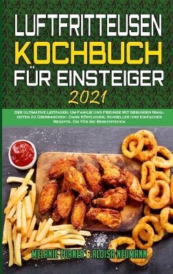 Fritteusen-Kochbuch Für Einsteiger 2021