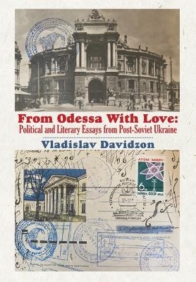 From Odessa with Love - Vladislav Davidzon