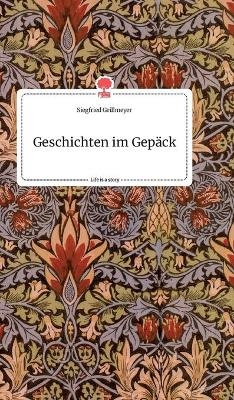 Geschichten im GepÃ¤ck. Life is a Story - story.one