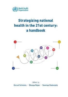 Strategizing national health in the 21st century