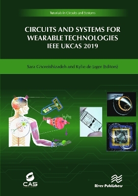 Circuits and Systems for Wearable Technologies