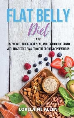 Flat Belly Diet - Lorelaine Allen