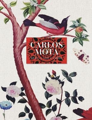 Beige Is Not A Color - Carlos Mota