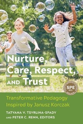 Nurture, Care, Respect, and Trust - 