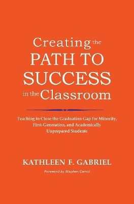 Creating the Path to Success in the Classroom