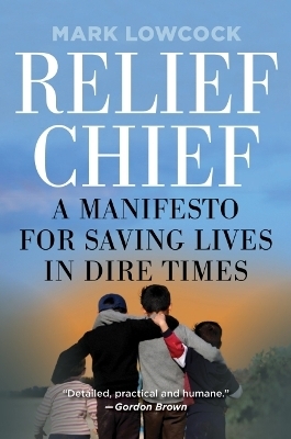 Relief Chief - Mark Lowcock