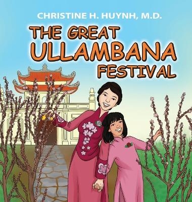 The Great Ullambana Festival - Christine H Huynh