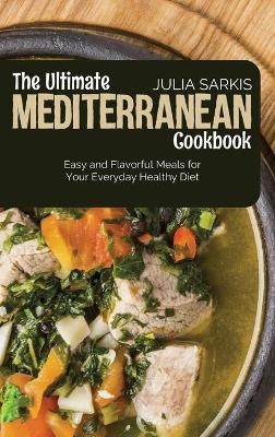 The Ultimate Mediterranean Cookbook