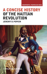 A Concise History of the Haitian Revolution - Jeremy D. Popkin