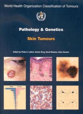 Pathology and Genetics of Tumours of the Skin
