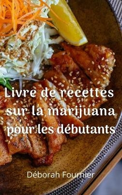 Livre de recettes sur la marijuana pour les débutants