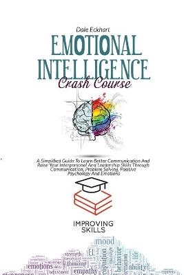 Emotional Intelligence Crash Course