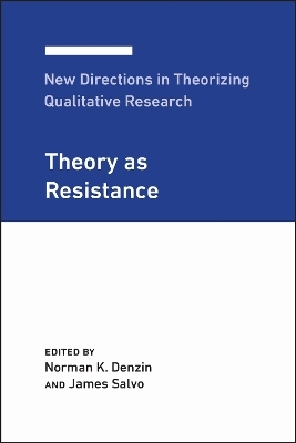 New Directions in Theorizing Qualitative Research - Norman K. Denzin, James Salvo