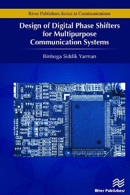 Design of Digital Phase Shifters for Multipurpose Communication Systems