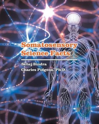 Somatosensory Science Facts - Charles Pidgeon
