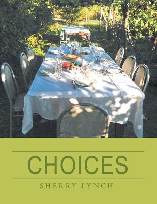 Choices - Sherry Lynch