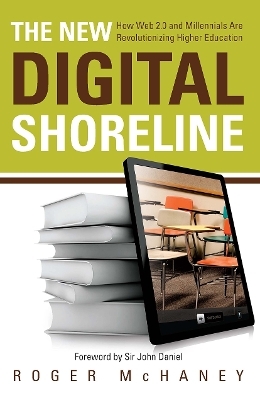 The New Digital Shoreline - Roger McHaney