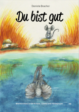 Du bist gut - Daniela Bracher