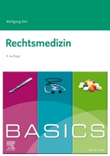 BASICS Rechtsmedizin - Wolfgang Keil