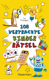 108 vertrackte Kinderr&auml;tsel. Ab 8 Jahren. - Ivy Finnegan