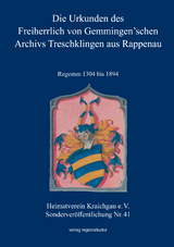 Die Urkunden des Freiherrlich von Gemmingen&rsquo;schen Archivs Treschklingen aus Rappenau - Kurt Andermann