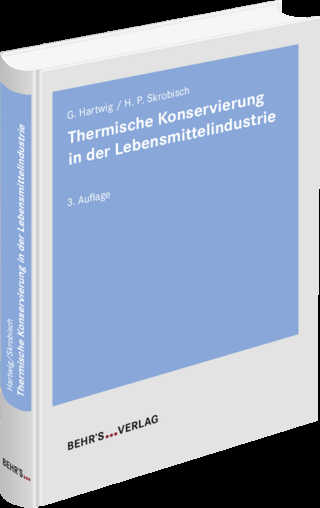 Thermische Konservierung in der Lebensmittelindustrie