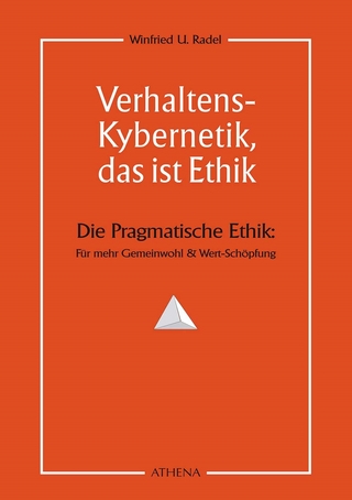 Verhaltens-Kybernetik, das ist Ethik